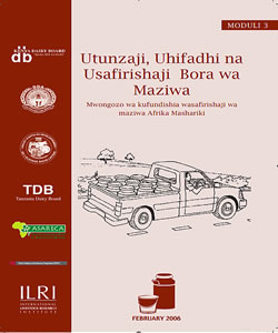 Utunzaji, Uhifadhi na Usafirishaji Bora wa Maziwa (Milk Hygiene(Module 3)